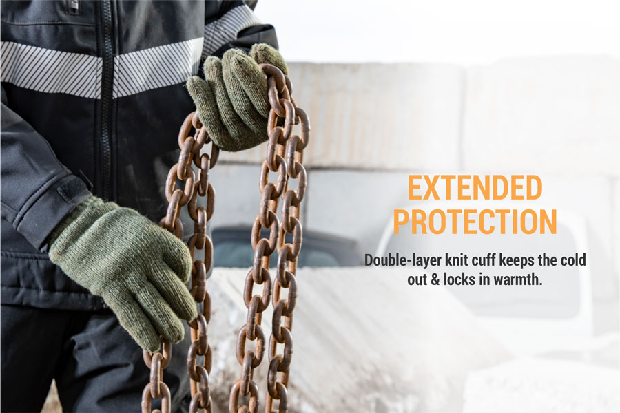 Extended protection. Double-layer knit cuff keeps the cold out and locks in warmth.